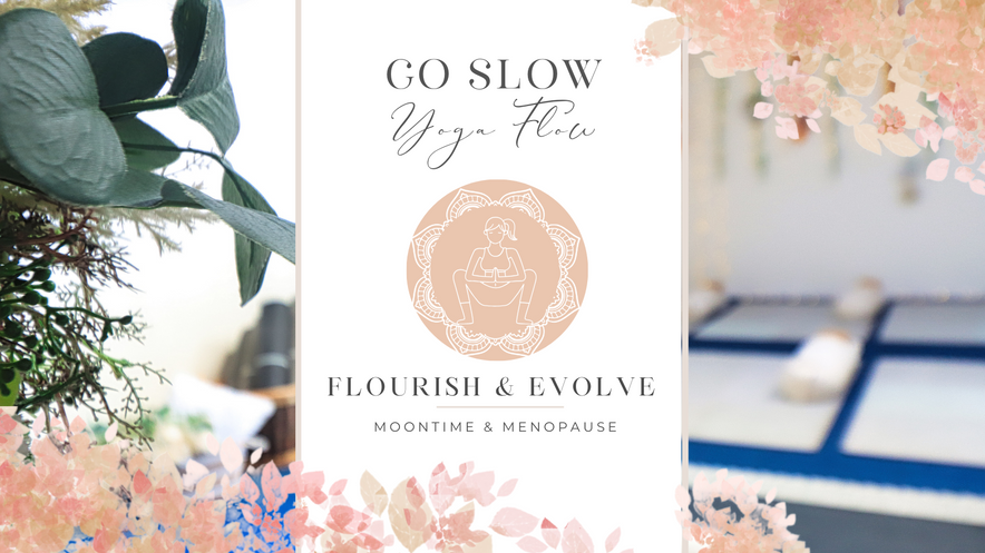 Go Slow Yoga flow